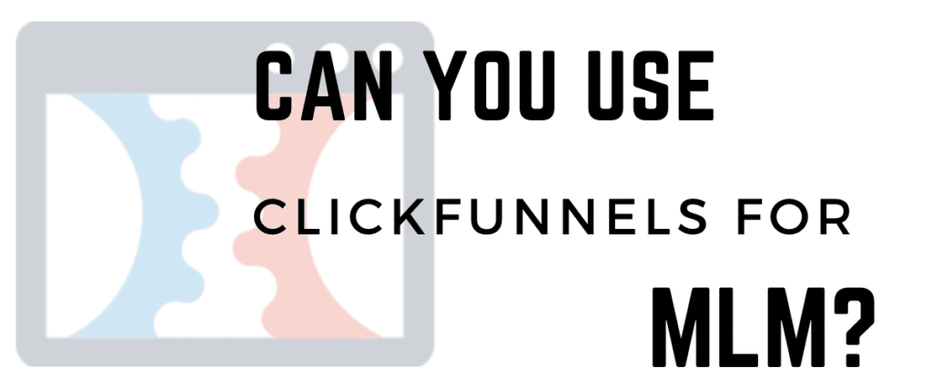 Network Marketing with ClickFunnels