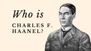 charles F. Haanel bio and history